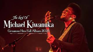 Michael Kiwanuka Greatest Hits Full Album  Michael Kiwanuka Best Songs 2021 Full 1080 HD [upl. by Carmelita633]