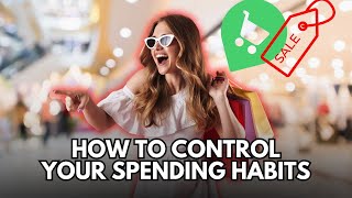 The Psychology of Spending Conquer Impulse Buys and Control Your Cash [upl. by Aciretehs599]