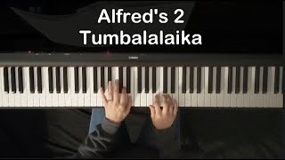 🎹 Tumbalalaika 🎹 Alfreds Adult 2 [upl. by Darcia639]