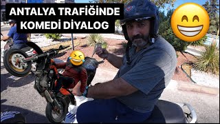 Antalya trafiğinde komedi diyaloglar [upl. by Uaerraj333]