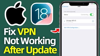 How to Fix VPN Not Connecting  Working on iPhone After iOS 18 Update [upl. by Mundford]