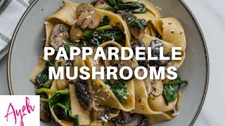 Pappardelle Pasta with Mushrooms [upl. by Ayrotal751]