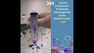 📚 Lernortkooperation in Aktion Praxisnahe Schulungen für unsere Schülerinnen 🔬👩‍🔬👨‍🔬 [upl. by Getter]