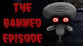 SpongeBob SquarePants  The Banned Episode [upl. by Jolee]