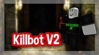 Roblox Script Showcase Episode1211Killbot Gauntlet V2 [upl. by Weirick]