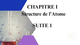 2024 Chapitre 1 Structure de latome Partie 2 [upl. by Tyree]