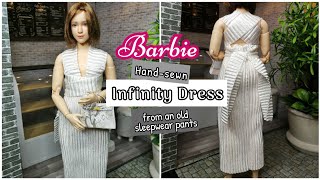 DIY Hand Sewn Barbie Infinity Dress made from an old sleepwear pants [upl. by Higinbotham660]