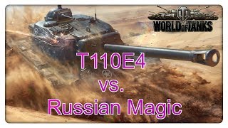 Stream Highlight T110E4 vs Russian Magic [upl. by Eiramanit809]