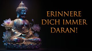 Wann immer Du unglücklich bist erinnere Dich immer an diese Worte [upl. by Launame]