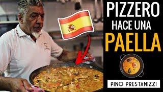 PIZZERO hace una PAELLA  Pino Prestanizzi [upl. by Nerok632]