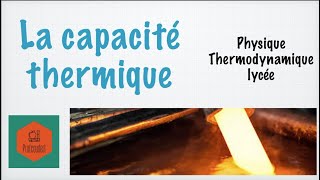 La capacité thermique [upl. by Knox]