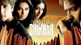 Shikhar 2005 Full Hindi Movie  Ajay Devgn  Shahid Kapoor  Bipasha Basu  Bollywood Drama [upl. by Eberto391]