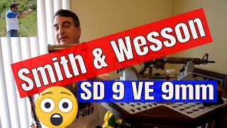 Smith and Wesson SD 9 VE 9mm pistol table top review [upl. by Notsirk791]