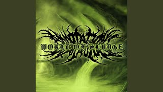 World of Sludge [upl. by Tannenbaum]