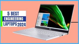 TOP 5 Best Engineering Laptops For Students 2024  Reviews amp Buyers Guide [upl. by Steen]