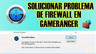 Solucionar problema de Firewal en Gameranger  Windows 710 y mas [upl. by Joceline83]