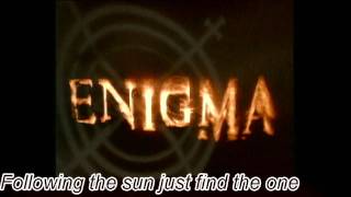 Enigmafollowing the sunlyrics [upl. by Ayram]