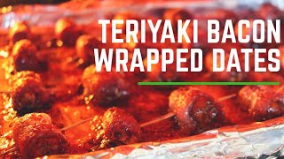 Teriyaki Bacon Wrapped Dates  Recipe [upl. by Crowe]