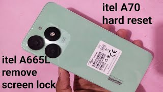 itel A70 hard reset  A665L hard reset  itel A70 ka lock kesy khatam krein  itel A70 [upl. by Molohs]