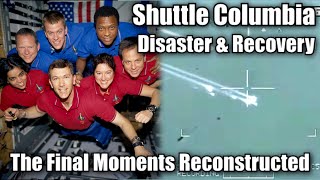 Reconstructing The Columbia Space Shuttle Disaster  Learning Lessons From The Largest Crash Site [upl. by Helbonnas]