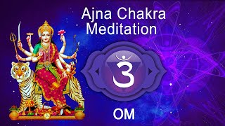 Ajna Chakra Meditation  quotOMquot chanting to awaken the 3rd Eye Chakra [upl. by Aileen]