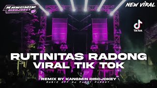 DJ RUTINITAS RADONG VIRAL TIK TOK MENGKANE • Terbaru Karnavalan 2024 [upl. by Leinehtan]