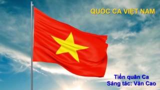 Quốc ca Việt Nam Tiến quân caNhạc và lờiNhạc nghi lễ chào cờ [upl. by Aikan]