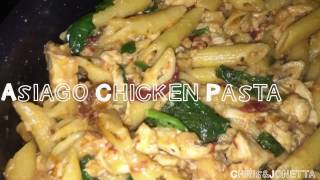 ASIAGO CHICKEN PASTA [upl. by Notnilk]