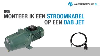 How to Stroomkabel monteren op een DAB JET 151M 251M 200M en 300M [upl. by Lait195]