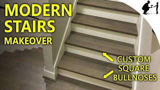 DIY Modern Stairs Makeover with Custom Square Bullnoses [upl. by Justina]