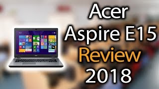 Acer Aspire E15 a Scam My Review [upl. by Ainslie]