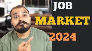 How is the Job Market 2024 [upl. by Alissa]