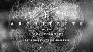 Architects  quotGravediggerquot Full Album Stream [upl. by Harlamert659]