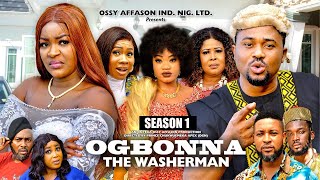 OGBONNA THE WASHERMAN SEASON 1 MIKE GOSON CHACHE EKEH 2024 LATEST NIGERIAN NOLLYWOOD MOVIE [upl. by Elam]