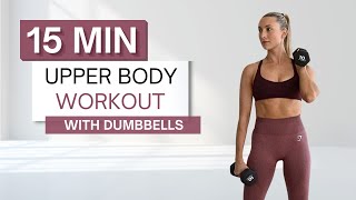 15 min EXPRESS UPPER BODY WORKOUT  With Dumbbells  Arm Focused  No Pushups [upl. by Nylidnam]