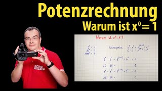 Potenzrechnung Warum ist x hoch 0  1  erklärt von Lehrerschmidt [upl. by Noraj]