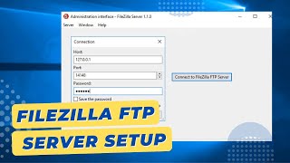 How To Install and Configure FileZilla Server [upl. by Spearing]