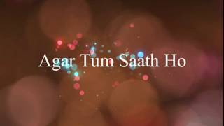 Agar Tum Saath Ho  Lyrics  English Meaning and Translation [upl. by Tucky146]