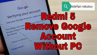 Xiaomi Redmi 5 MDG1  MDI1 Remove Google Account Bypass FRP Without PC [upl. by Bernat]