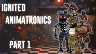 FNAF  Speed Edit Making Ignited Animatronics Part 1 [upl. by Mowbray]