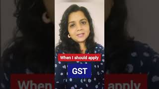 When GST should be applied GST Registration कब लेना चाहिए  GST Registration कब लेना पड़ता है [upl. by Abas]