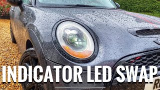 SWAPPING MY F56 COOPER S INDICATORS FOR LED BULBS [upl. by Svoboda591]