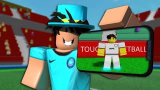 I BECAME THE BEST MOBILE PLAYER IN TOUCH FOOTBALL Roblox [upl. by Aivila]