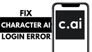 Character AI App Wont Let Me Log In How to Fix Character AI App Wont Let Me Log In [upl. by Enrica]