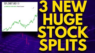 3 BIG STOCK SPLITS HAPPENING  STOCK SPLIT NEWS [upl. by Petulia]