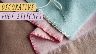 Hand Embroidery Edge Stitches for hemming felt amp blankets [upl. by Ahsuatan]