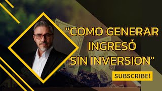 Como generar ingreso sin invertir MOVIECLIPSmotiversityespanol [upl. by Einahpats]