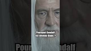 Pourquoi Gandalf est devenu Blanc  lordoftherings leseigneurdesanneaux [upl. by Reseta]