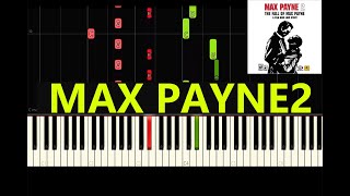 Max Payne 2 The fall of max payne Soundtrack Piano Tutorial [upl. by Chiquia]