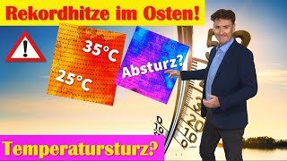 REKORDHITZE im Osten Hitzewelle dauert weiter an ABER Nächste Woche Temperatursturz MÖGLICH [upl. by Bak219]